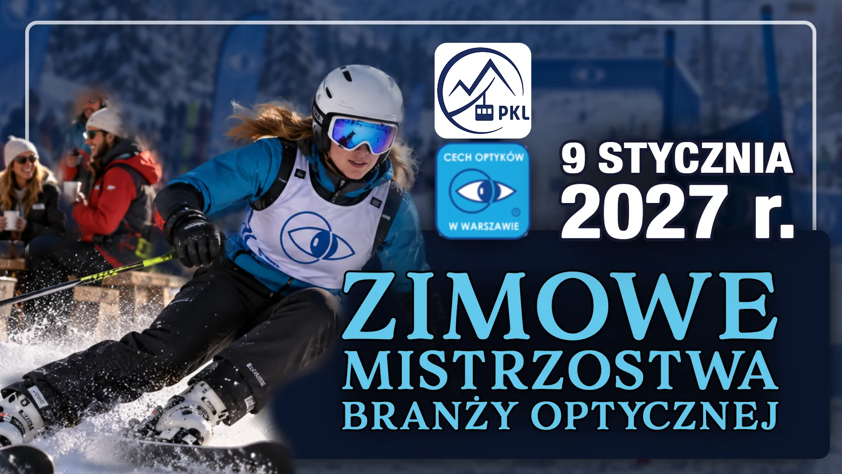 Zimowe Mistrzostwa Branży Optycznej - 9 stycznia 2027